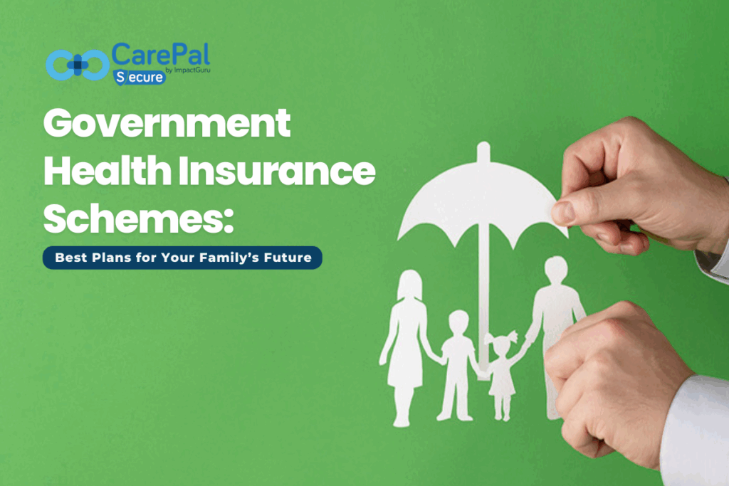 Government Health Insurance Schemes