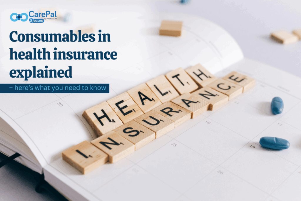 Consumables in health insurance