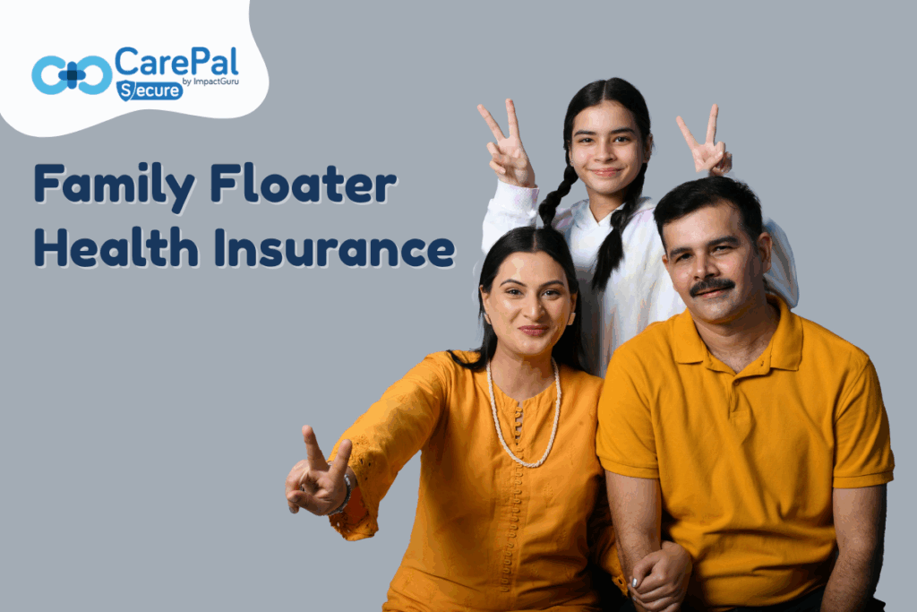 Family floater health insurance